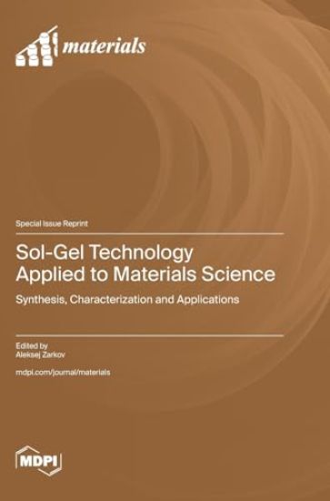 Sol-Gel Technology Applied to Materials Science