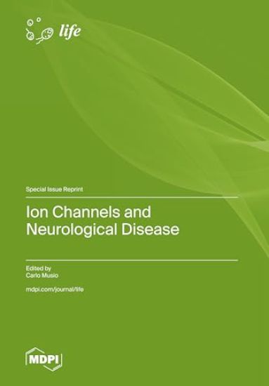 Ion Channels and Neurological Disease