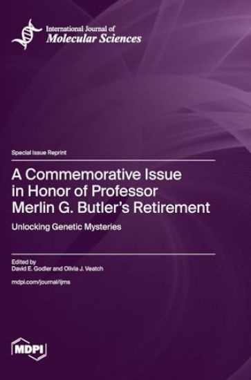 A Commemorative Issue in Honor of Professor Merlin G. Butler's Retirement