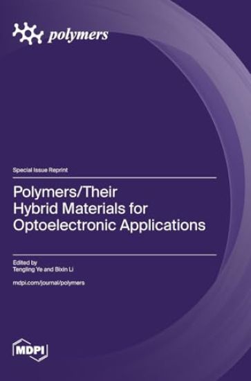Polymers/Their Hybrid Materials for Optoelectronic Applications