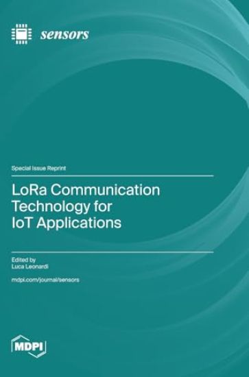 LoRa Communication Technology for IoT Applications