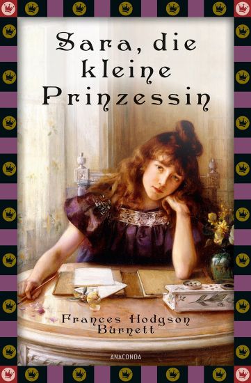 Burnett, F: Sara, die kleine Prinzessin