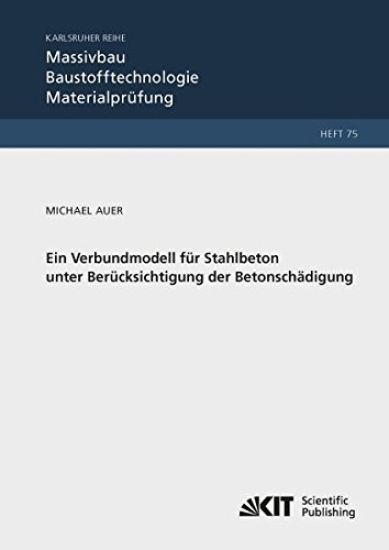 Ein Verbundmodell für Stahlbeton unter Berücksichtigung der Betonschädigung
