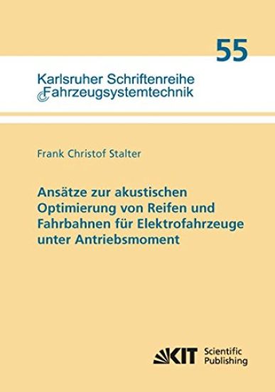 Ansätze zur akustischen Optimierung von Reifen und Fahrbahnen für Elektrofahrzeuge unter Antriebsmoment