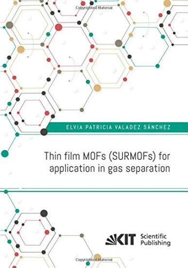 Thin film MOFs (SURMOFs) for application in gas separation