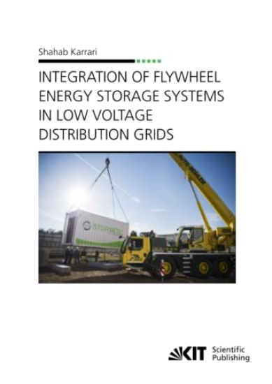 Integration of Flywheel Energy Storage Systems in Low Voltage Distribution Grids