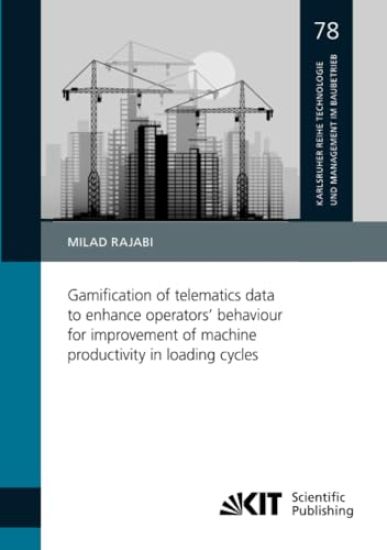 Gamification of telematics data to enhance operators' behaviour for improvement of machine productivity in loading cycles