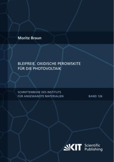 Bleifreie, oxidische Perowskite f¿r die Photovoltaik