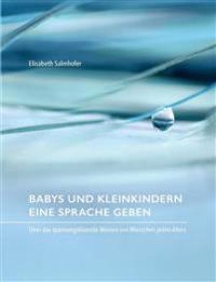 Babys und Kleinkindern eine Sprache geben