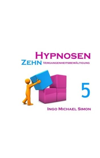 Zehn Hypnosen. Band 5