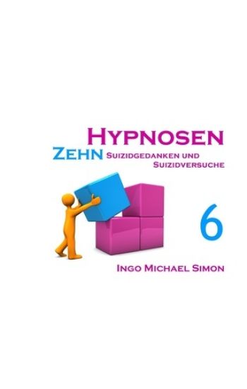 Zehn Hypnosen. Band 6