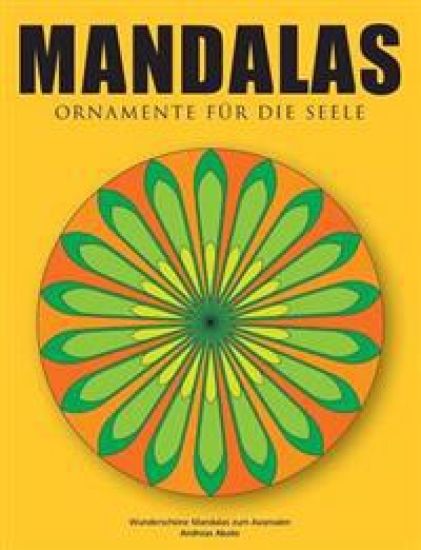 Mandalas - Ornamente für die Seele