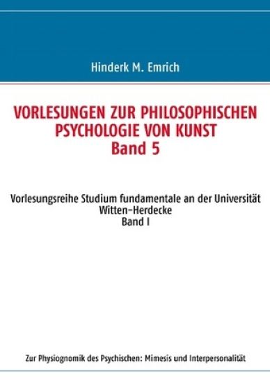 Vorlesungen zur philosophischen Psychologie von Kunst. Band 5