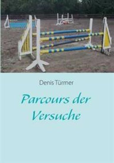Parcours der Versuche