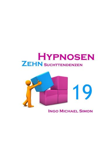 Zehn Hypnosen. Band 19