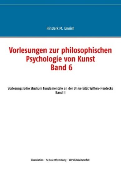 Vorlesungen zur philosophischen Psychologie von Kunst. Band 6