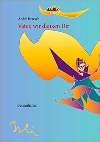 Vater, wir danken Dir