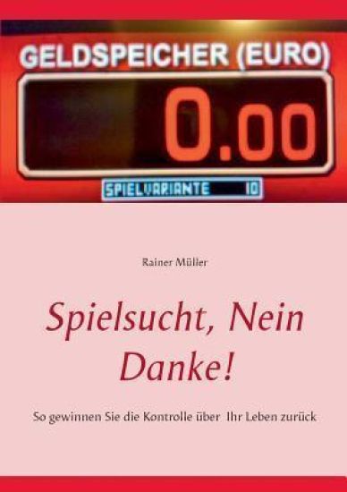 Spielsucht, nein danke!