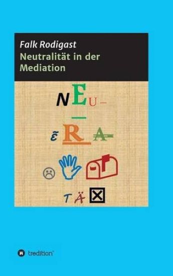 Neutralität in der Mediation