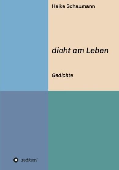 dicht am Leben