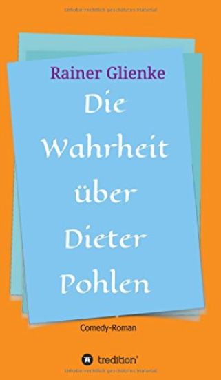 Die Wahrheit über Dieter Pohlen