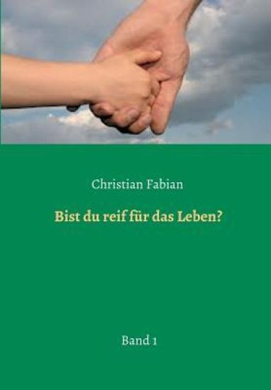 Bist du reif für das Leben?