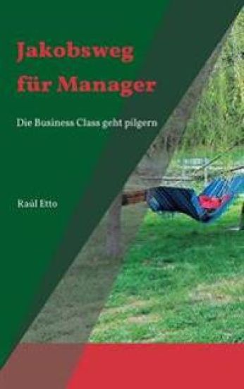 Jakobsweg für Manager