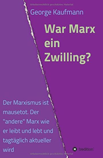 War Marx ein Zwilling?