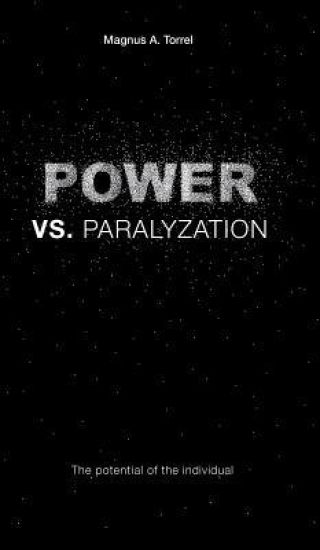 Power vs. Paralyzation