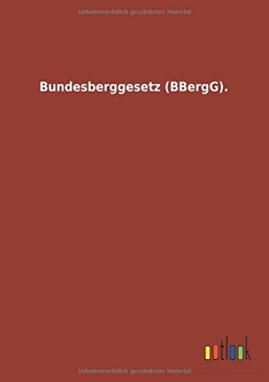 Bundesberggesetz (BBergG)