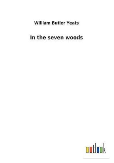 In the seven woods