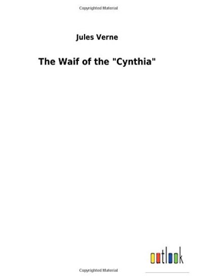 The Waif of the "Cynthia"