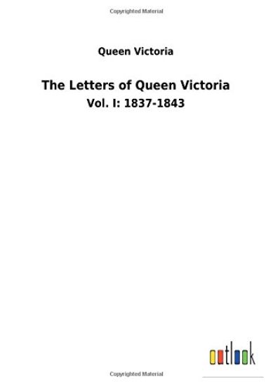 The Letters of Queen Victoria