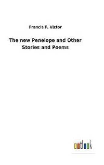 The new Penelope and Other Stories and Poems