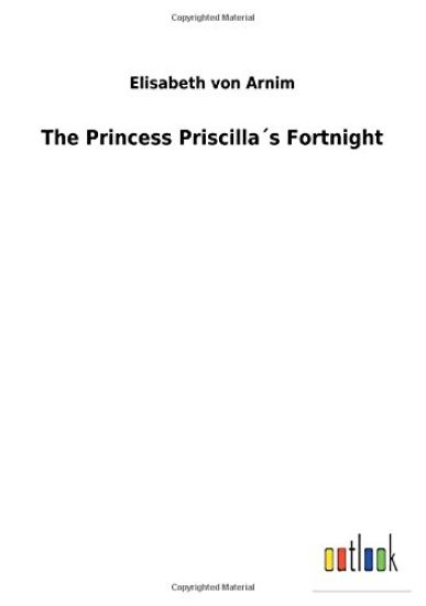 The Princess Priscilla´s Fortnight