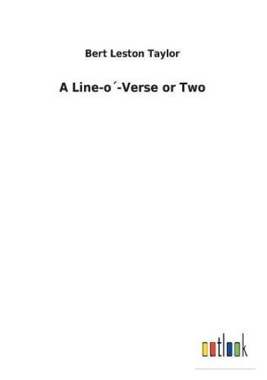 A Line-o´-Verse or Two