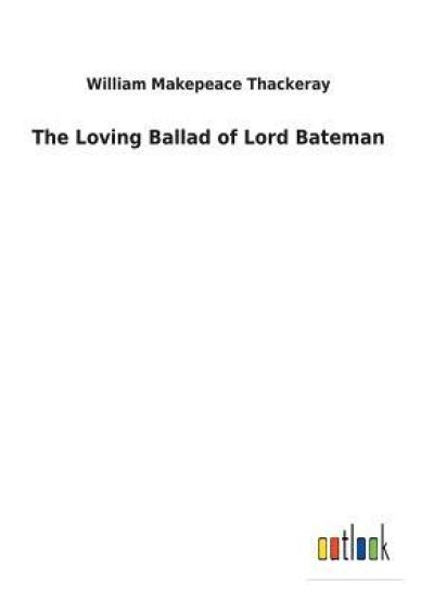 The Loving Ballad of Lord Bateman