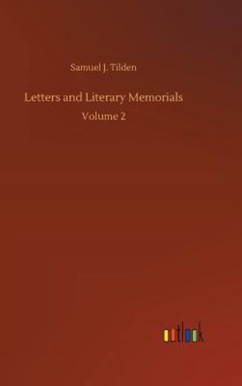 Letters and Literary Memorials