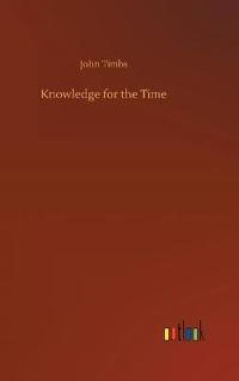 Knowledge for the Time