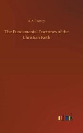 The Fundamental Doctrines of the Christian Faith