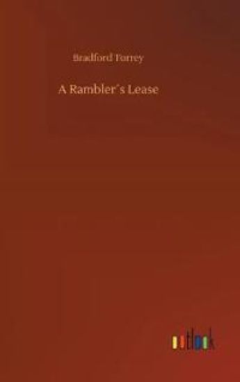 A Rambler´s Lease