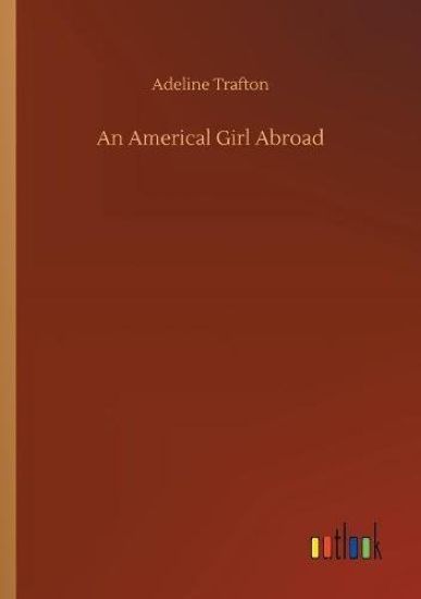 An Americal Girl Abroad