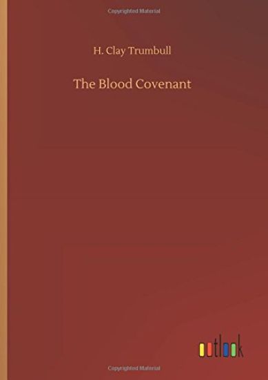The Blood Covenant