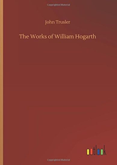 The Works of William Hogarth