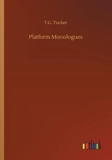 Platform Monologues