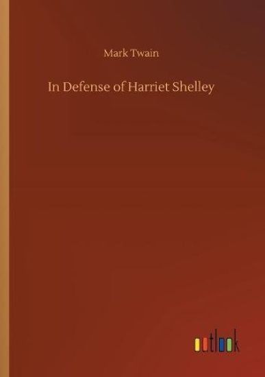 In Defense of Harriet Shelley