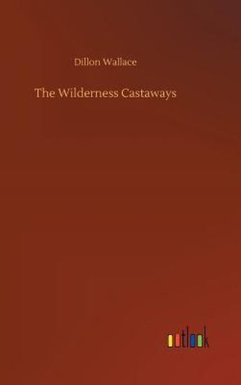 The Wilderness Castaways