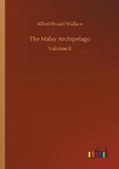 The Malay Archipelago