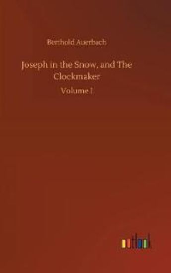 Joseph in the Snow, and The Clockmaker