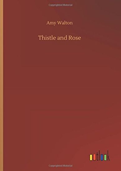 Thistle and Rose